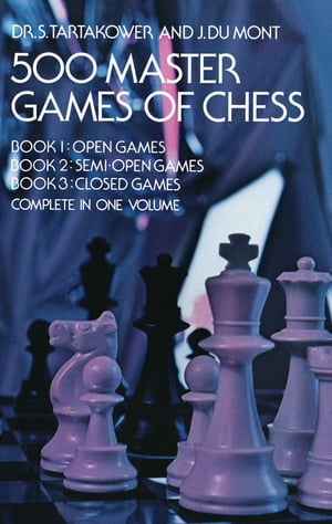 500 Master Games of Chess