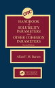 CRC Handbook of Solubility Parameters and Other Cohesion Parameters Second Edition