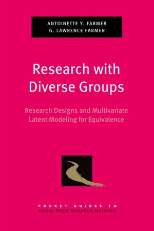 Research with Diverse Groups Research Designs and Multivariate Latent Modeling for Equivalence
