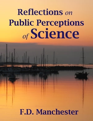 Reflections on Public Perceptions of Science
