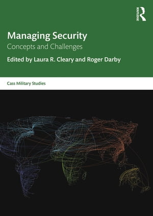 Managing Security Concepts and Challenges【電子書籍】