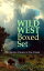 WILD WEST Boxed Set: 150+ Western Classics in One Volume Cowboy Adventures, Yukon & Oregon Trail Tales, Famous Outlaw Classics, Gold Rush Adventures & more (Including Riders of the Purple Sage, The Night Horseman, The Last of the Mohican【電子書籍】