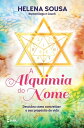 A Alquimia do Nome【電子書籍】[ Helena Sou