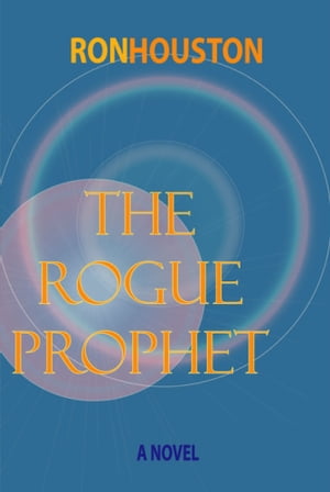 The Rogue Prophet