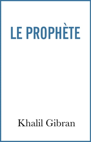 Le Prophète