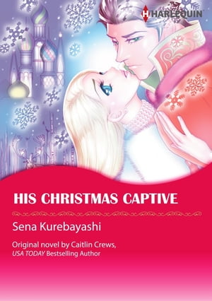 HIS CHRISTMAS CAPTIVE