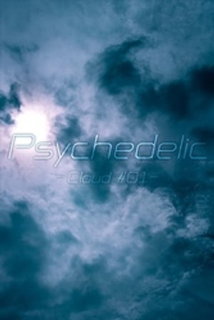 Psychedelic -Cloud #01-ydqЁz