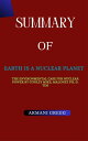 Summary Of Earth is a Nuclear Planet The Environmental Case for Nuclear Power by Conley Mike, Maloney Ph. D. Tim【電子書籍】[ Armani Gregg ]