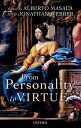 From Personality to Virtue Essays on the Philosophy of Character【電子書籍】