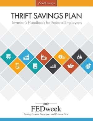 Thrift Savings Plan Investor's Handbook for Federal Employees