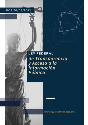 ŷKoboŻҽҥȥ㤨Ley Federal de Transparencia y Acceso a la Informaci?n P?blica DOF 20/05/2021Żҽҡ[ Congreso de la Uni?n ]פβǤʤ163ߤˤʤޤ