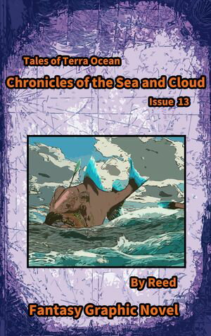 Chronicles of the sea and cloud Issue 13