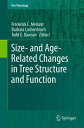 Size- and Age-Related Changes in Tree Structure and Function【電子書籍】