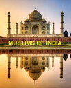 Muslims of India...