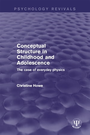 Conceptual Structure in Childhood and Adolescence