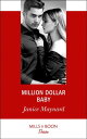 Million Dollar Baby (Texas Cattleman’s Club: Bachelor Auction, Book 3) (Mills Boon Desire)【電子書籍】 Janice Maynard