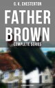 Father Brown: Complete Series (53 Murder Mysteries) The Scandal of Father Brown, The Donnington Affair & The Mask of Midas…
