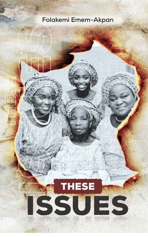 楽天楽天Kobo電子書籍ストアThese Issues【電子書籍】[ Folakemi Emem-Akpan ]