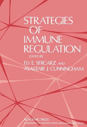 Strategies of Immune Regulation【電子書籍】