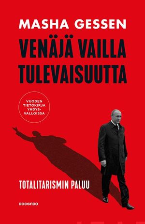 Venäjä vailla tulevaisuutta