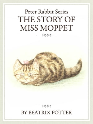 ザピーターラビットシリーズ5　THE STORY OF MISS MOPPET