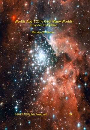 Worlds Apart (One God, Many Worlds) Expanded 2nd Edition