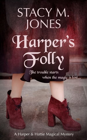 洋書, FICTION & LITERATURE Harpers Folly Stacy M. Jones 