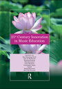 21st Century Innovation in Music Education Proceedings of the 1st International Conference of the Music Education Community (INTERCOME 2018), October 25-26, 2018, Yogyakarta, Indonesia