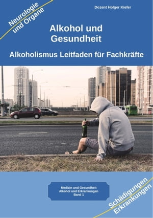 Alkohol gesundheitliche Folgen von Alkoholismus körperliche Symptome und Auswirkungen auf die Psyche