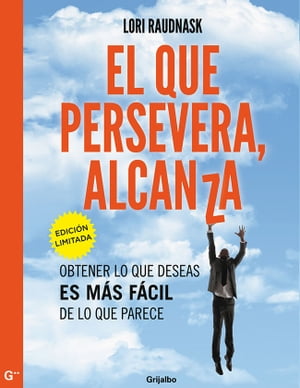 El que persevera alcanza