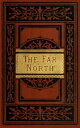 ŷKoboŻҽҥȥ㤨The Far North Exploration in the Arctic RegionsŻҽҡ[ Elisha Kent Kane ]פβǤʤ200ߤˤʤޤ