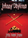 Johnny Daytona【電子書籍】[ John Isaac Jon
