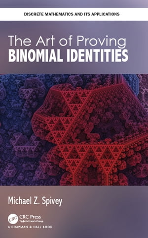 The Art of Proving Binomial Identities