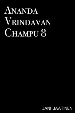 Ananda Vrindavan Champu 8