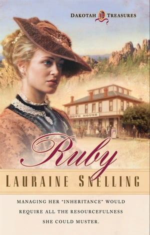 Ruby (Dakotah Treasures Book #1)【電子書籍