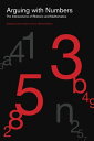 Arguing with Numbers The Intersections of Rhetoric and Mathematics【電子書籍】(3)