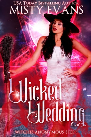 Wicked Wedding Witches Anonymous Step 8【電子