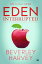 Eden Interrupted A Must Read Domestic Drama about Love and LifeŻҽҡ[ Beverley Harvey ]