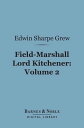 Field-Marshall Lord Kitchener, Volume 2 (Barnes 