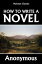 How to Write a Novel