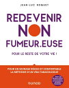 Redevenir non fumeur.euse Pour le reste de votre vie !