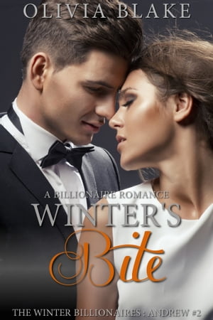 ŷKoboŻҽҥȥ㤨Winter's Bite A Billionaire RomanceŻҽҡ[ Olivia Blake ]פβǤʤ99ߤˤʤޤ