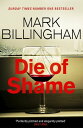 Die of Shame The Number One Sunday Times bestseller