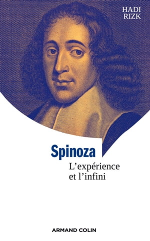 Spinoza L'exp?rience et l'infini【電子書籍】[ Hadi Rizk ]