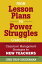 From Lesson Plans to Power Struggles, Grades 6–12