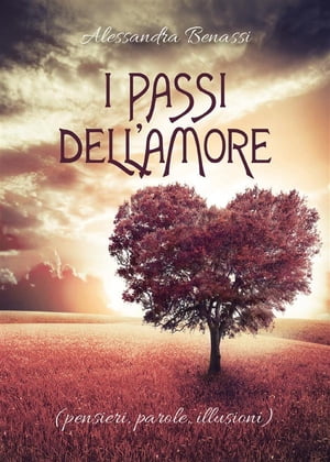 I passi dell'Amore (pensieri, 