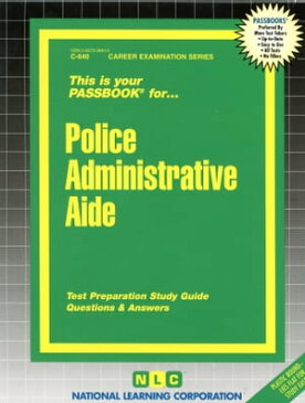 Police Administrative AidePassbooks Study Guide【電子書籍】[ National Learning Corporation ]