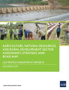 Lao People’s Democratic Republic: Agriculture, Natural Resources, and Rural Development Sector Assessment, Strategy, and Road Map【電子書籍】 Asian Development Bank