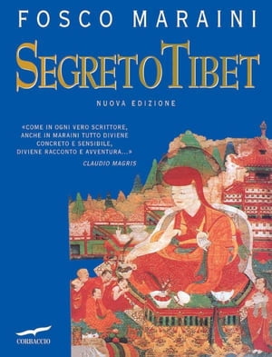 Segreto Tibet【電子書籍】[ Fosco Maraini ]