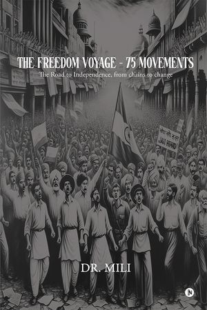 ŷKoboŻҽҥȥ㤨The Freedom Voyage 75 MovementsŻҽҡ[ Dr. Mili ]פβǤʤ282ߤˤʤޤ